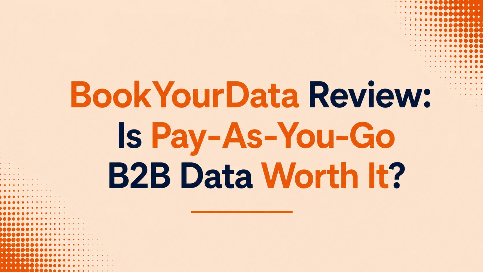BookYourData Review: Is Pay-As-You-Go B2B Data Worth It?