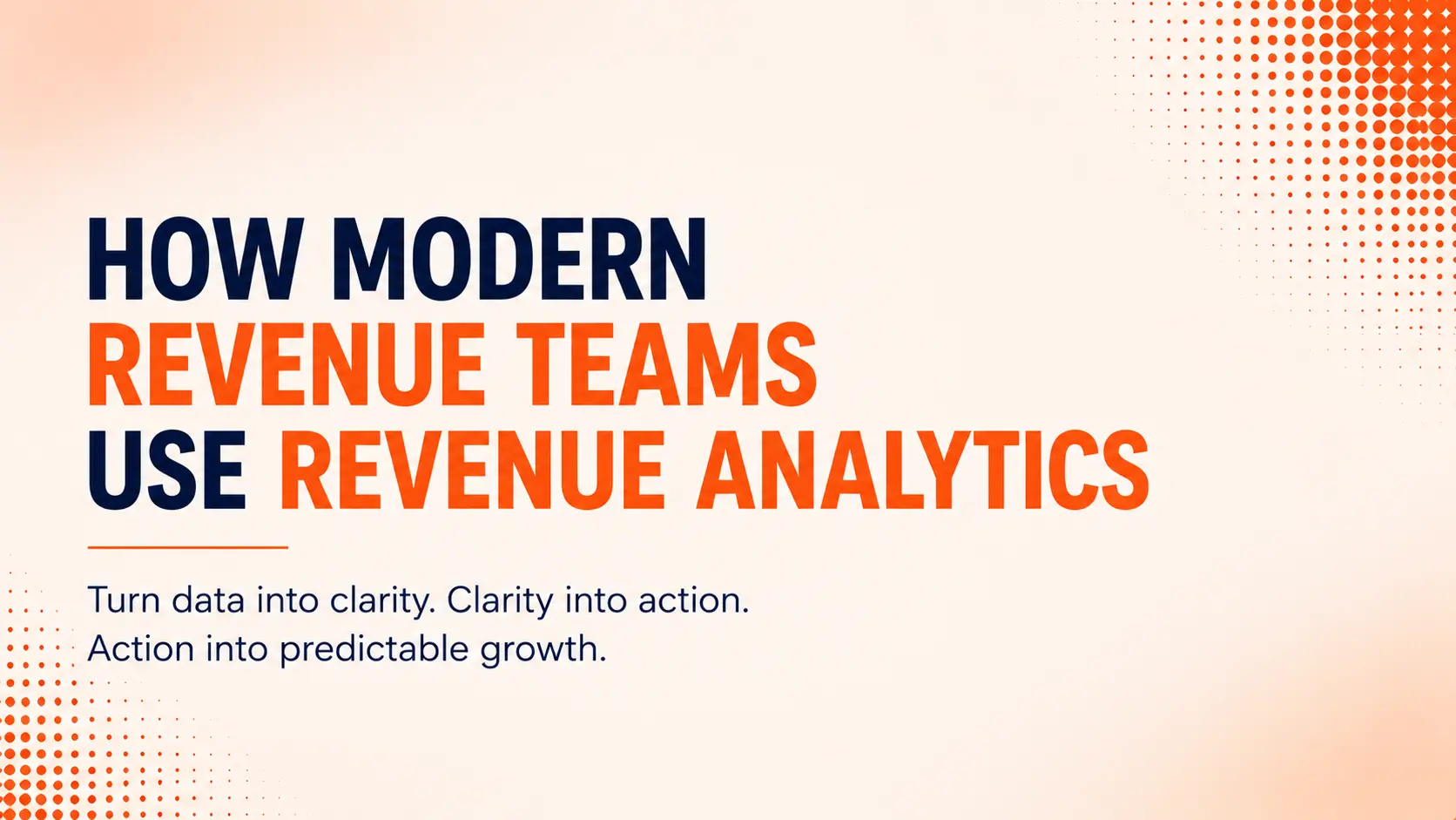 How Modern Revenue Teams Use Revenue Analytics