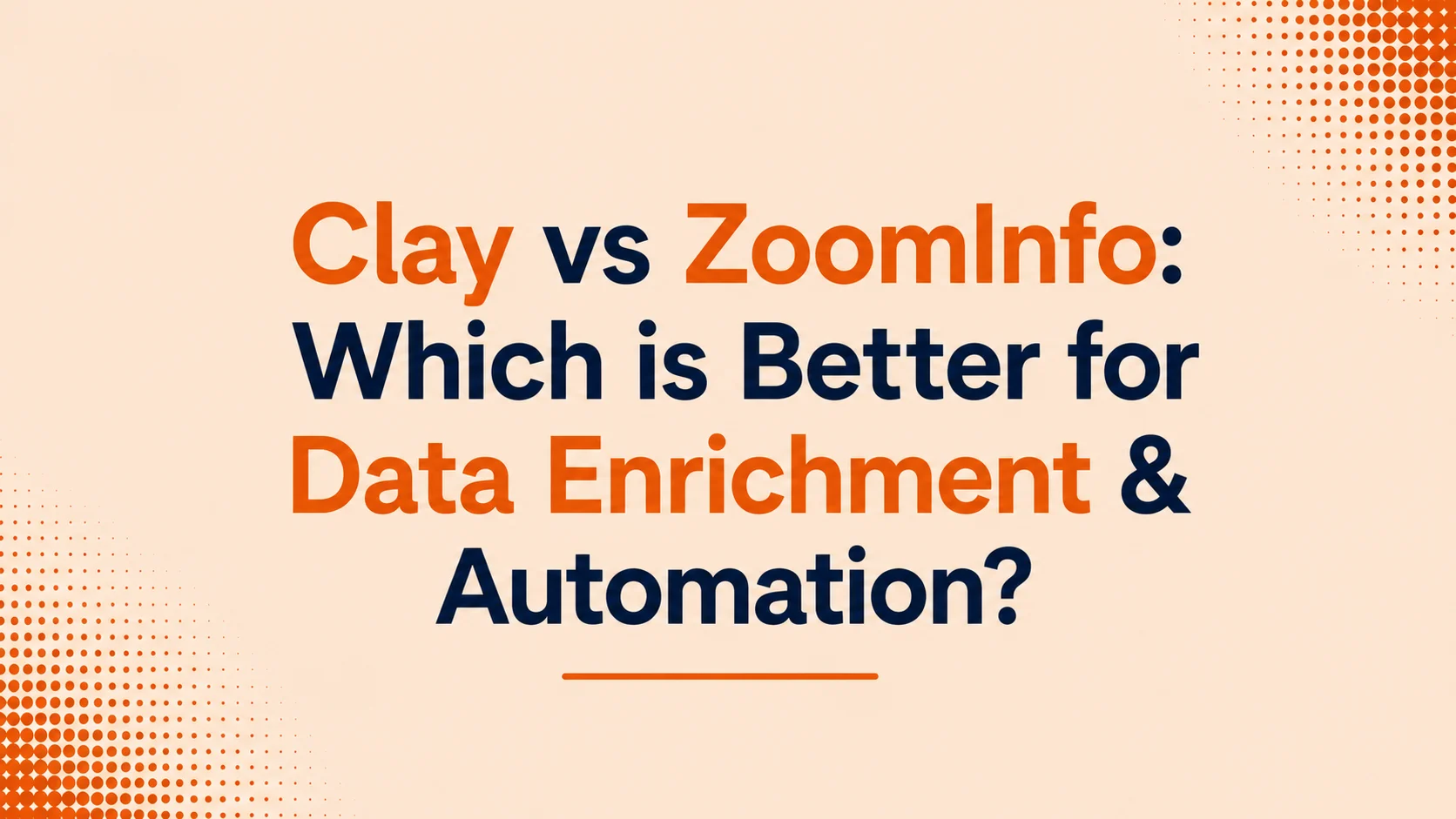 Clay vs ZoomInfo: Which is Better for Data Enrichment & Automation?